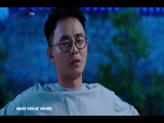 Người Thừa Kế Tâm Đức Tập Tập 23