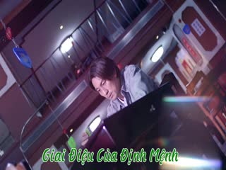 Giai Điệu Của Định Mệnh Tập Tập 02