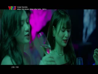 Mình Yêu Nhau, Bình Yên Thôi Tập Tập 008