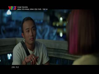 Mình Yêu Nhau, Bình Yên Thôi Tập Tập 065