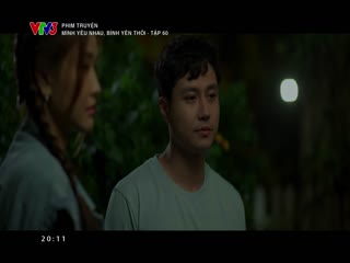 Mình Yêu Nhau, Bình Yên Thôi Tập Tập 060