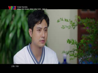 Mình Yêu Nhau, Bình Yên Thôi Tập Tập 077